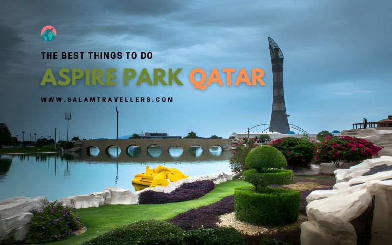 Read more about the article The Best Things to Do at Aspire Park Qatar