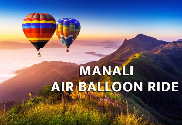Hot Air Balloon Ride in Manali
