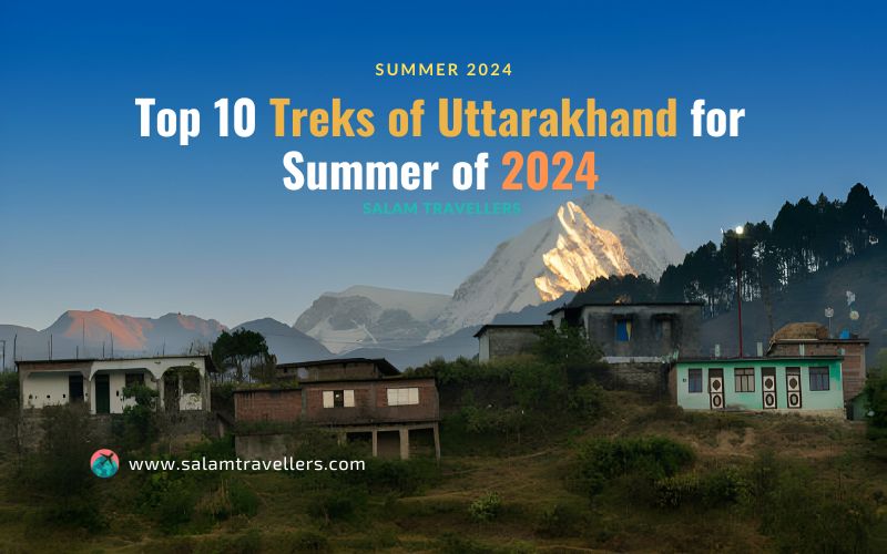 Read more about the article Top 10 Treks of Uttarakhand for Summer of 2024